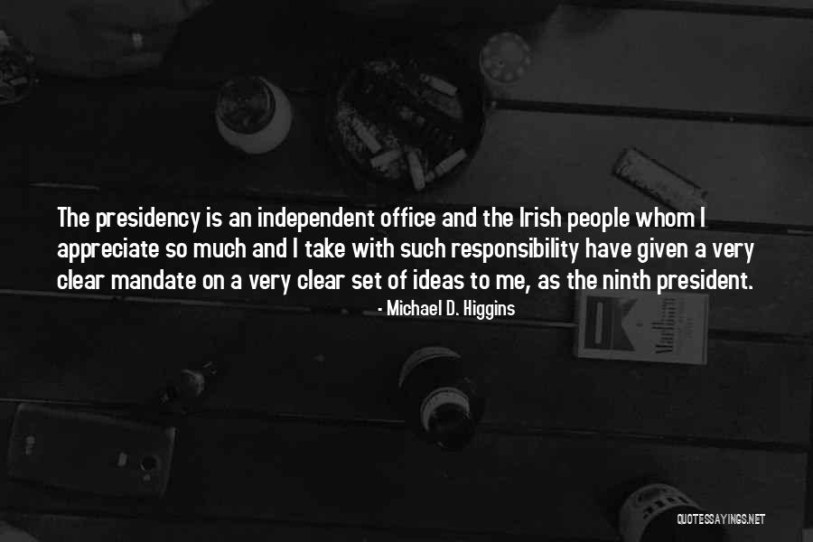 Michael D. Higgins Quotes 2207326 Michael D. Higgins Quotes 2207326