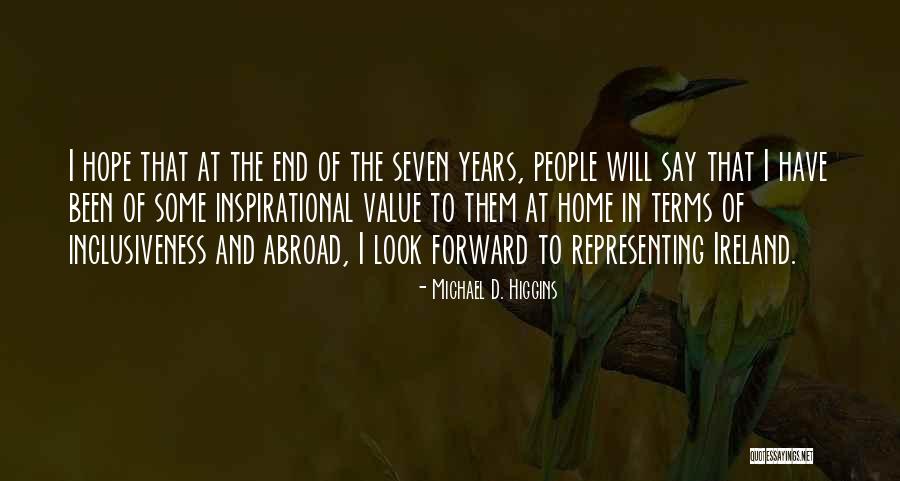 Michael D. Higgins Quotes 432266 Michael D. Higgins Quotes 432266