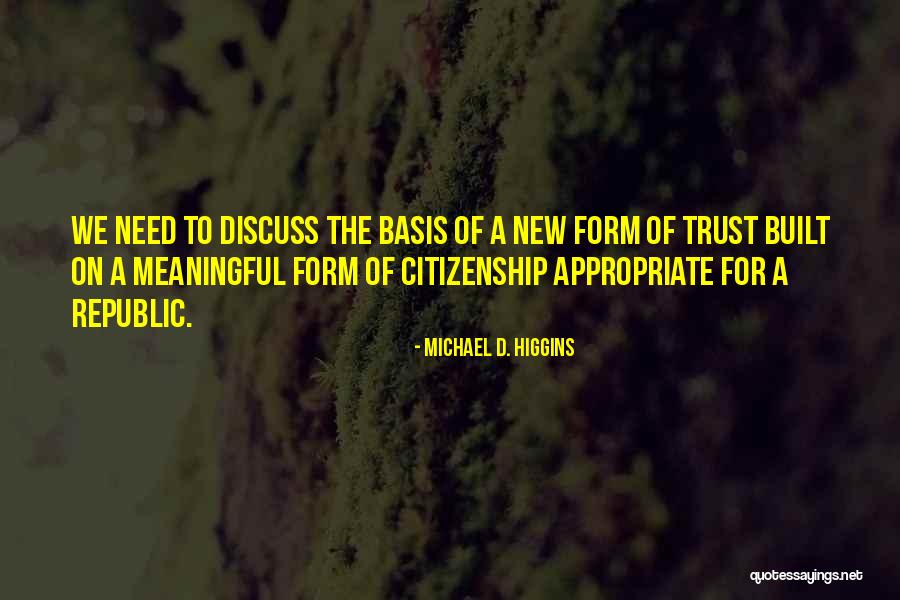 Michael D. Higgins Quotes 563835 Michael D. Higgins Quotes 563835