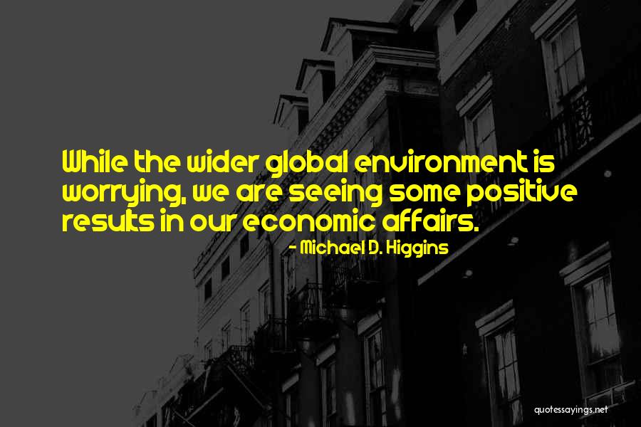 Michael D. Higgins Quotes 903125 Michael D. Higgins Quotes 903125