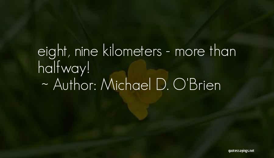 Michael D. O'Brien Quotes 1136850