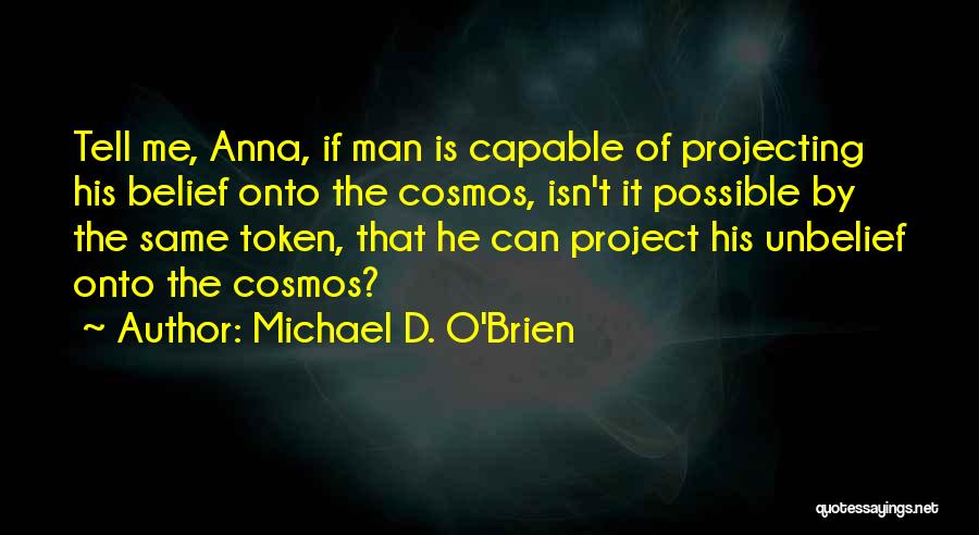 Michael D. O'Brien Quotes 1193523