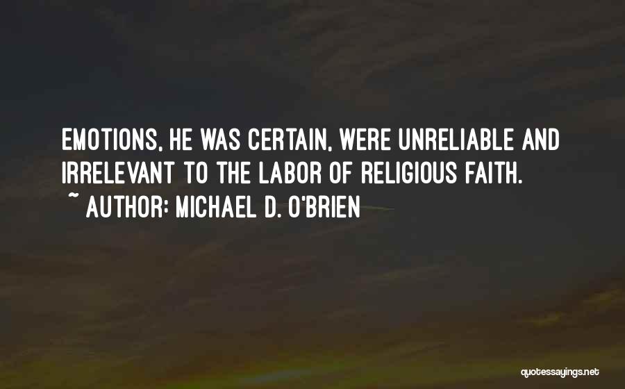 Michael D. O'Brien Quotes 1206646
