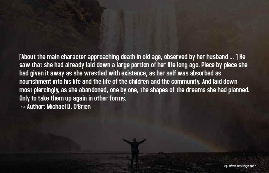 Michael D. O'Brien Quotes 1886810