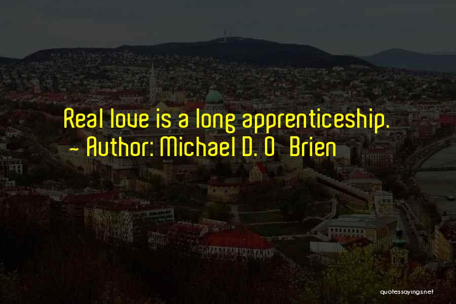 Michael D. O'Brien Quotes 1898161