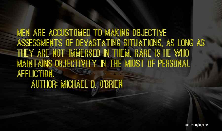 Michael D. O'Brien Quotes 295705