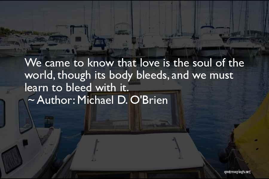 Michael D. O'Brien Quotes 581534