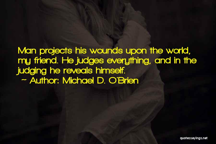 Michael D. O'Brien Quotes 730941