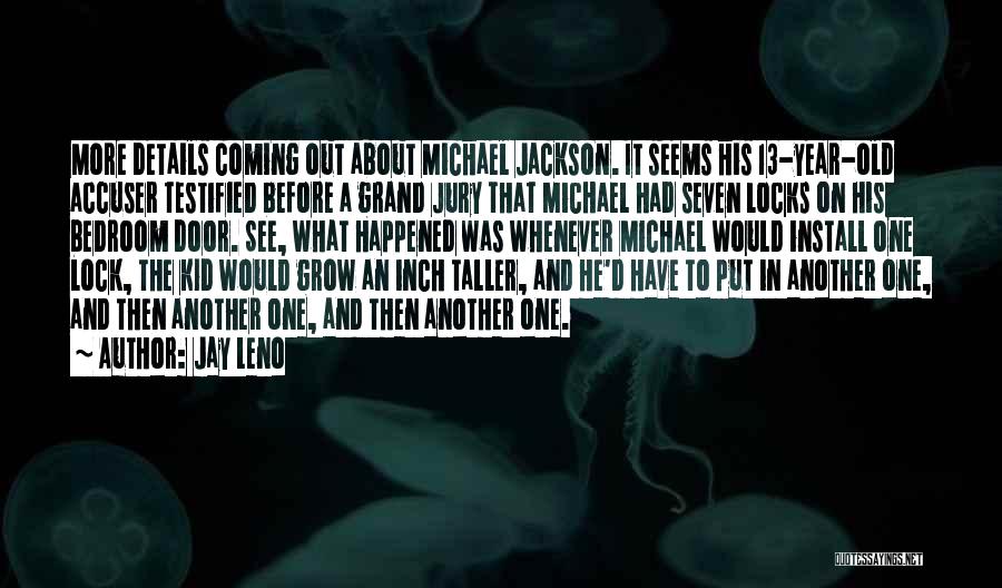 Michael D'angelo Quotes By Jay Leno