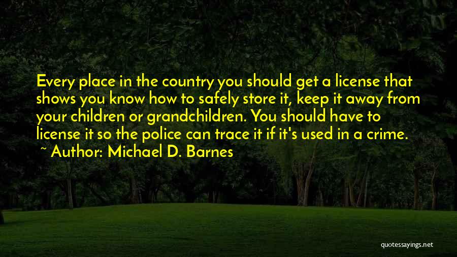 Michael D'angelo Quotes By Michael D. Barnes