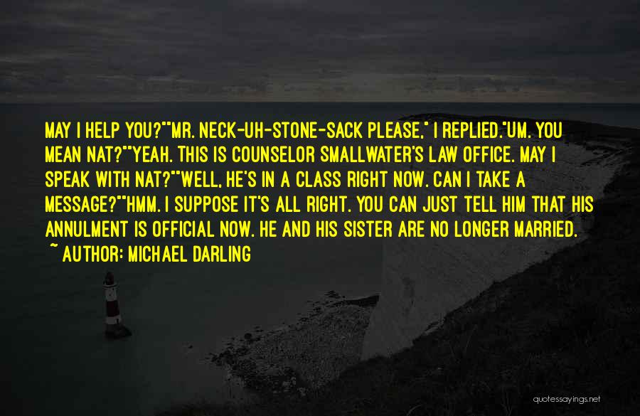 Michael Darling Quotes 397358