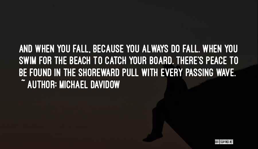 Michael Davidow Quotes 1146975