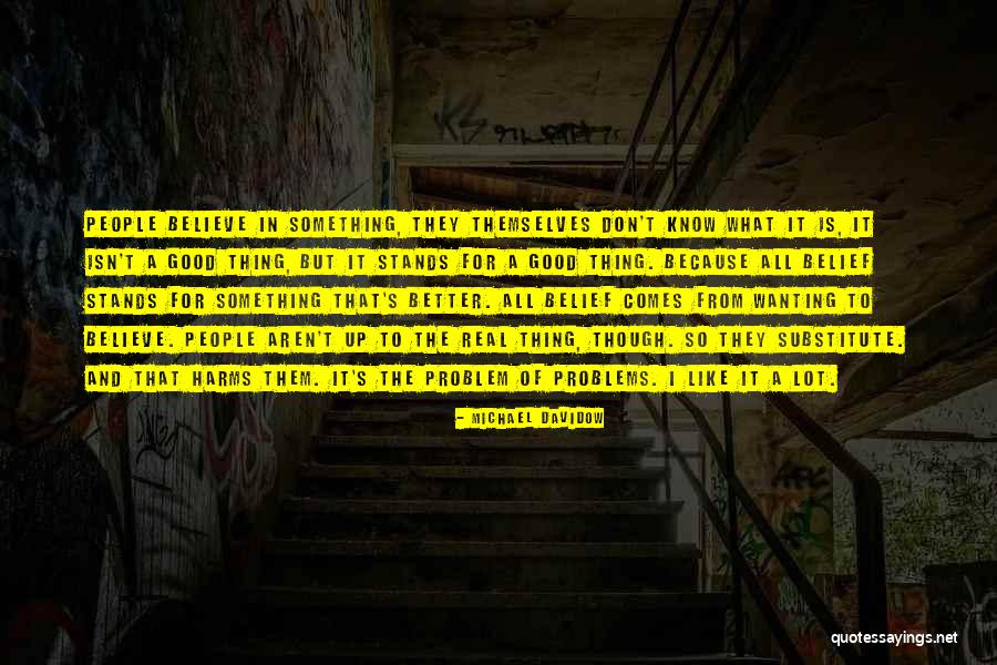 Michael Davidow Quotes 1763342 Michael Davidow Quotes 1763342