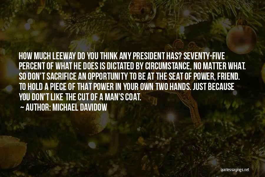 Michael Davidow Quotes 215481