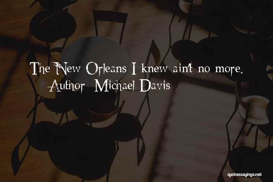 Michael Davis Quotes 1722685