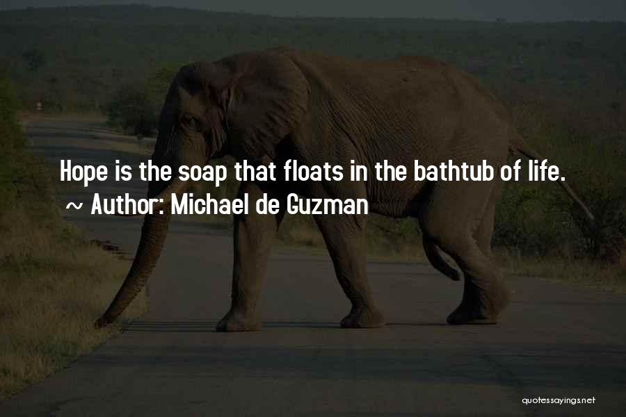 Michael De Guzman Quotes 249457