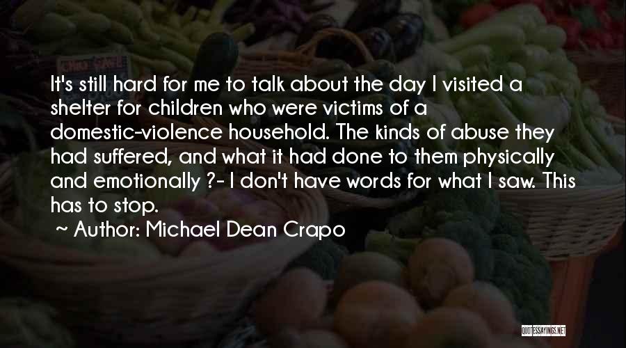 Michael Dean Crapo Quotes 1756927