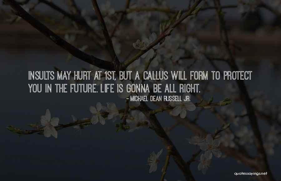 Michael Dean Russell Jr. Quotes 1321123 Michael Dean Russell Jr. Quotes 1321123