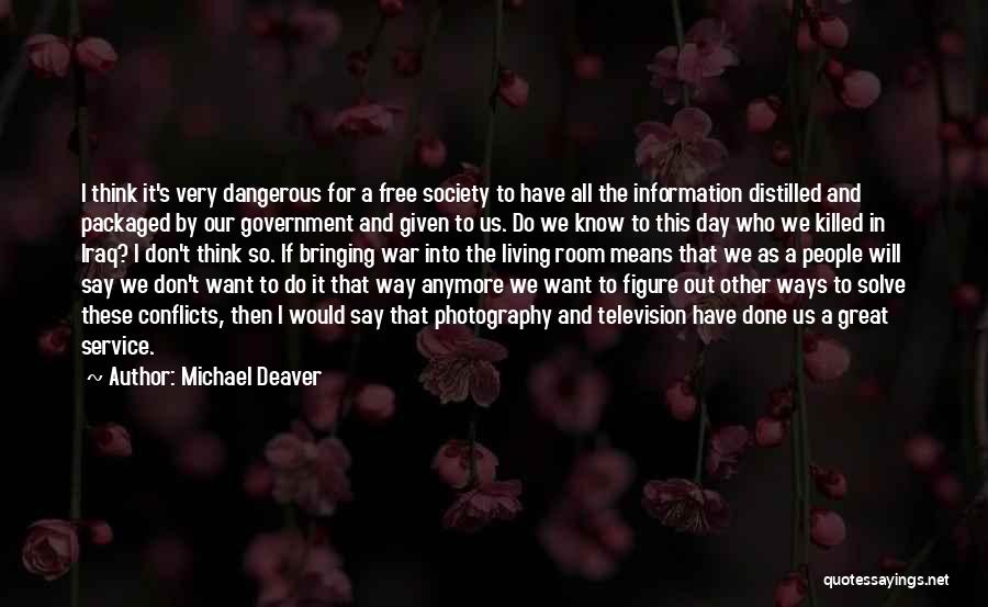 Michael Deaver Quotes 382912