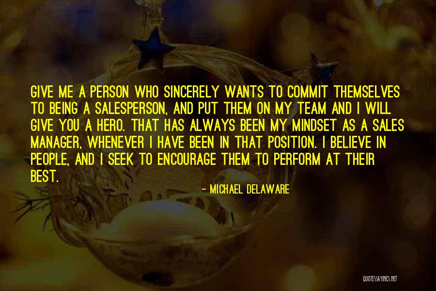 Michael Delaware Quotes 1803479