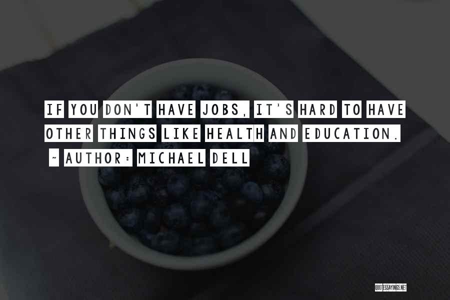 Michael Dell Quotes 118953