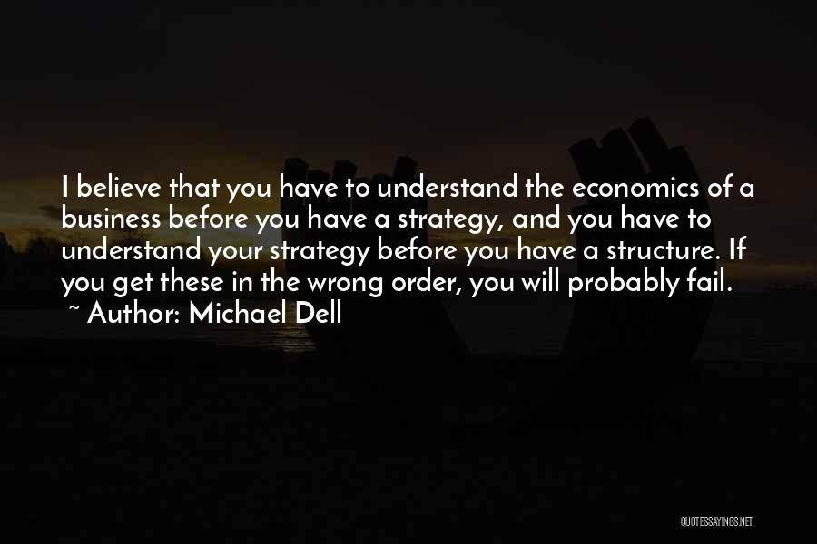 Michael Dell Quotes 1247693