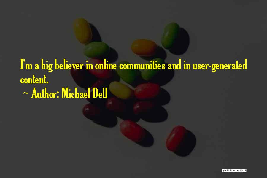 Michael Dell Quotes 1318718