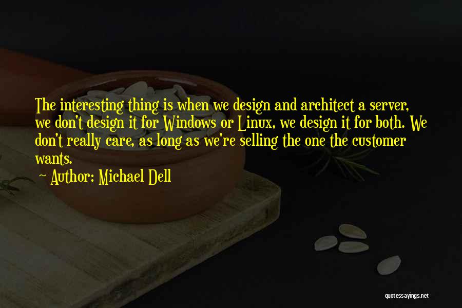 Michael Dell Quotes 1380598