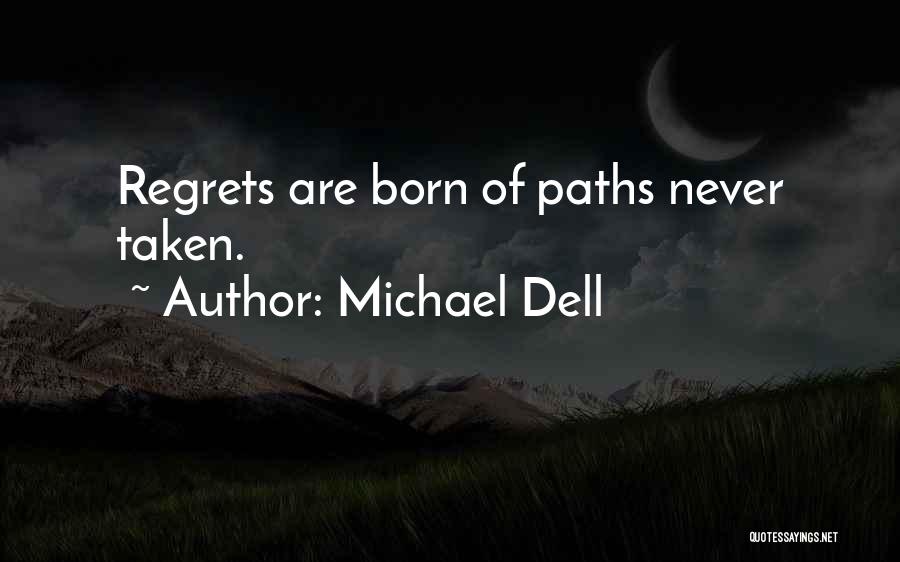 Michael Dell Quotes 1449245