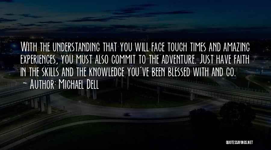 Michael Dell Quotes 1725813