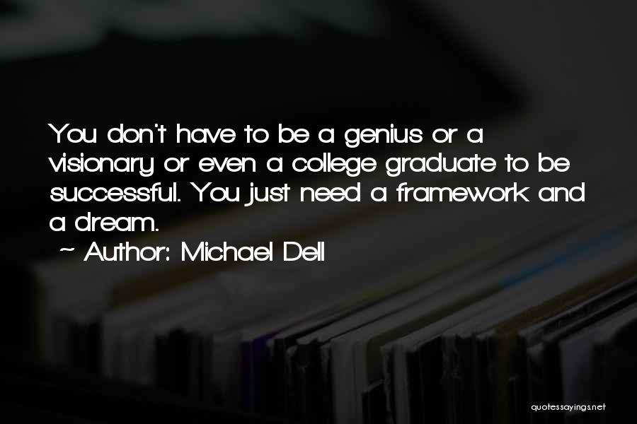 Michael Dell Quotes 2210531