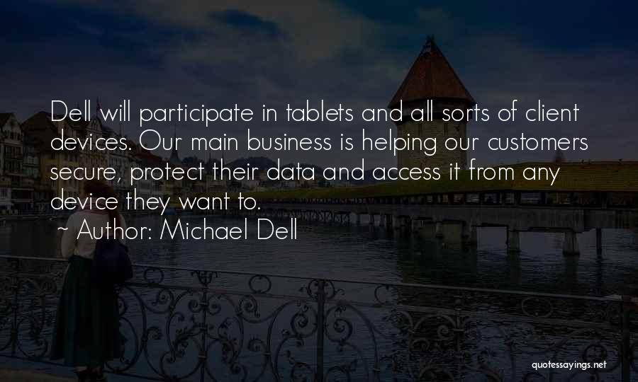 Michael Dell Quotes 518153