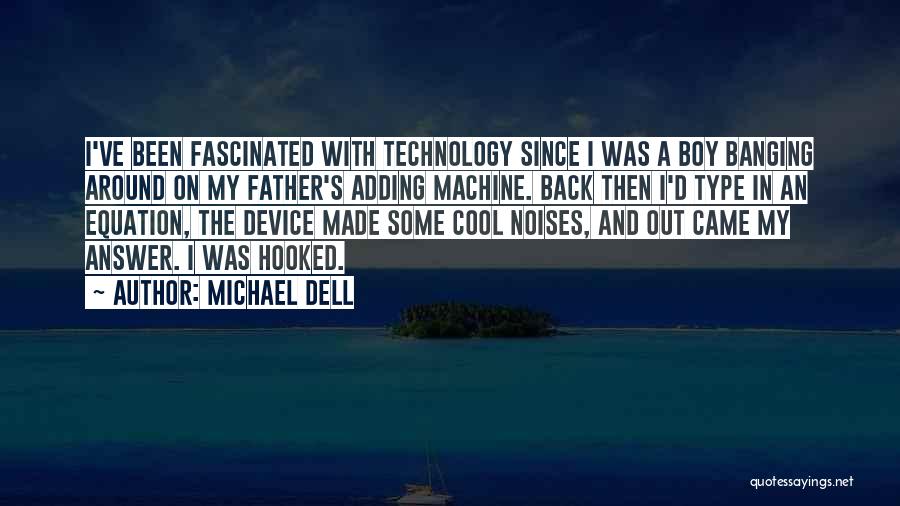 Michael Dell Quotes 572945