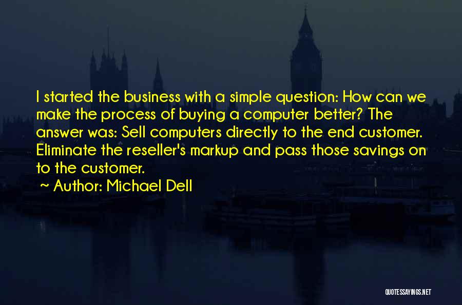 Michael Dell Quotes 996090