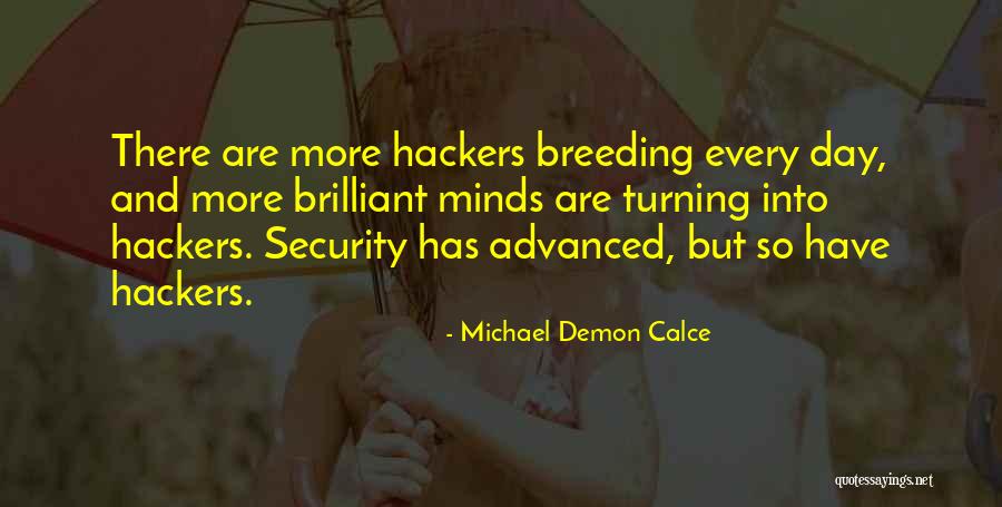 Michael Demon Calce Quotes 2120629