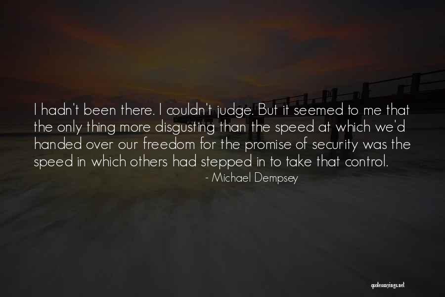 Michael Dempsey Quotes 630923