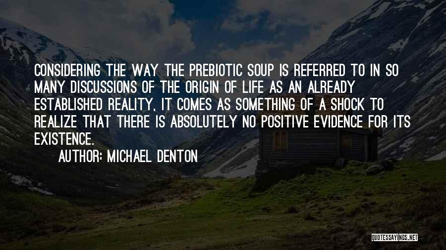 Michael Denton Quotes 1114417