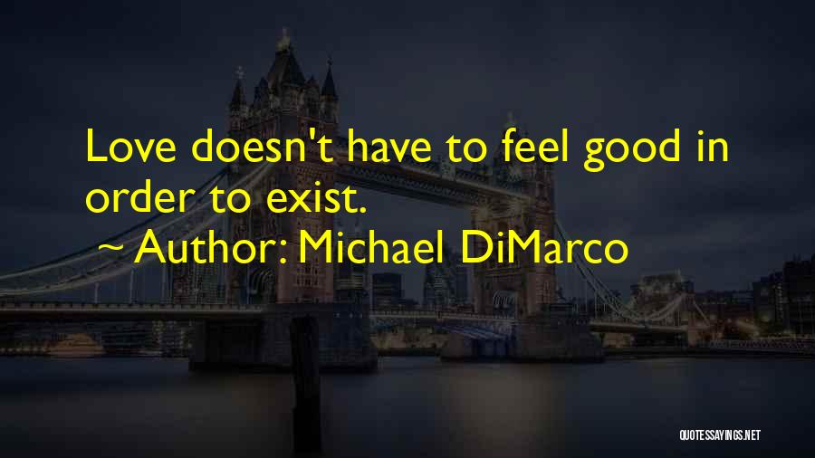 Michael DiMarco Quotes 2097399