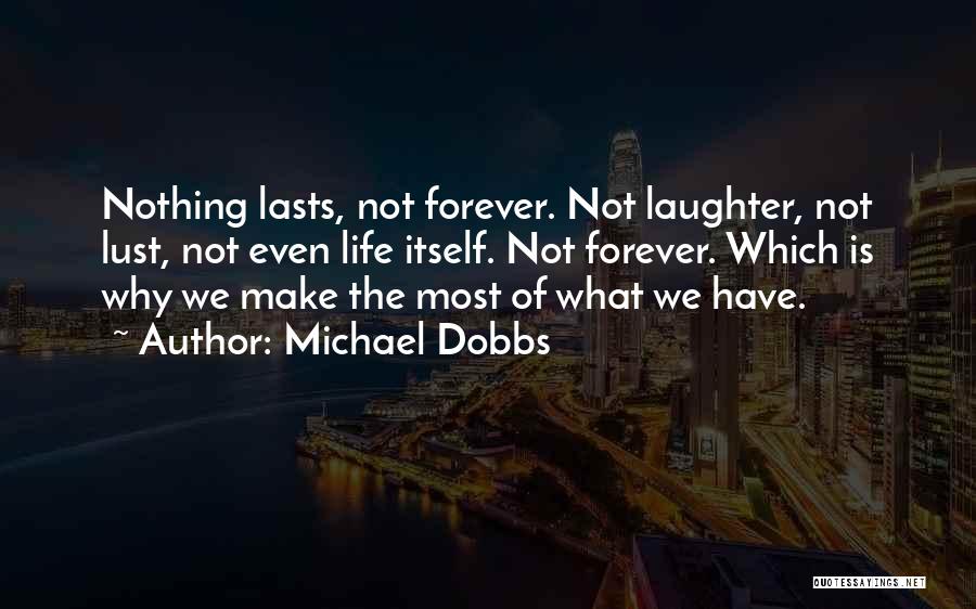 Michael Dobbs Quotes 1595462
