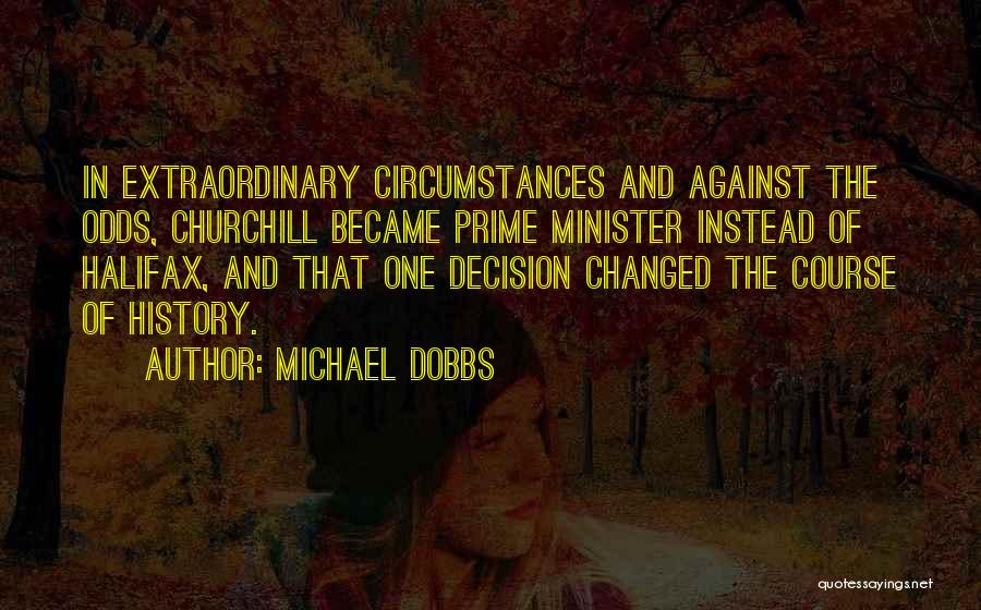 Michael Dobbs Quotes 1854903
