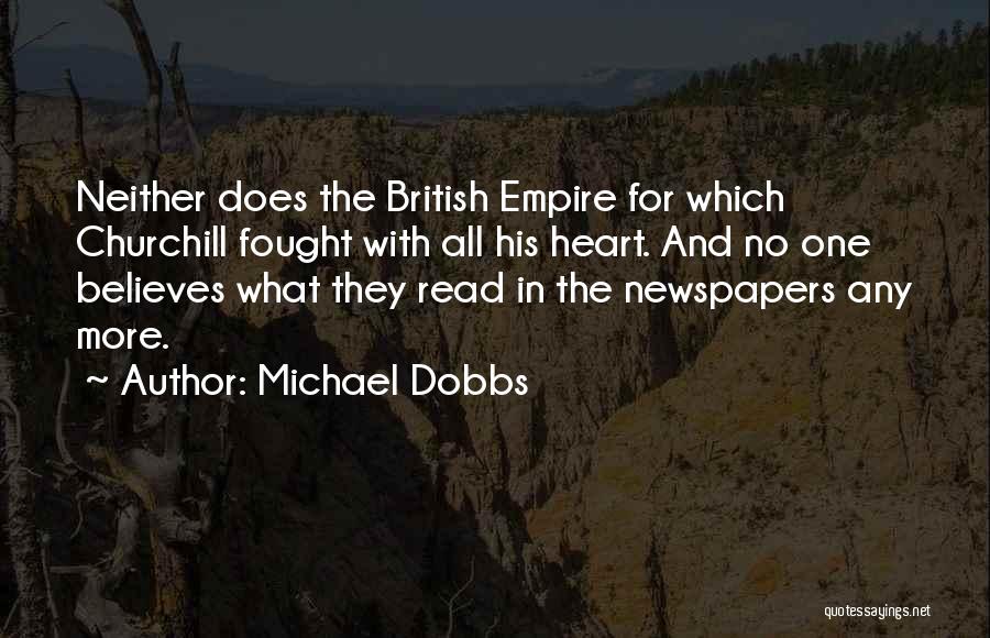 Michael Dobbs Quotes 232740