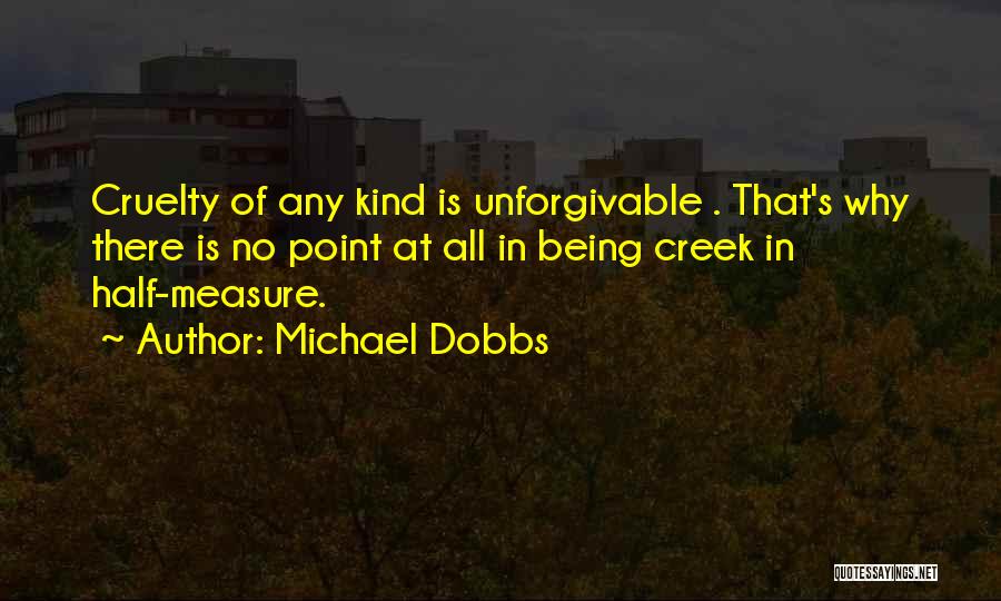 Michael Dobbs Quotes 676183