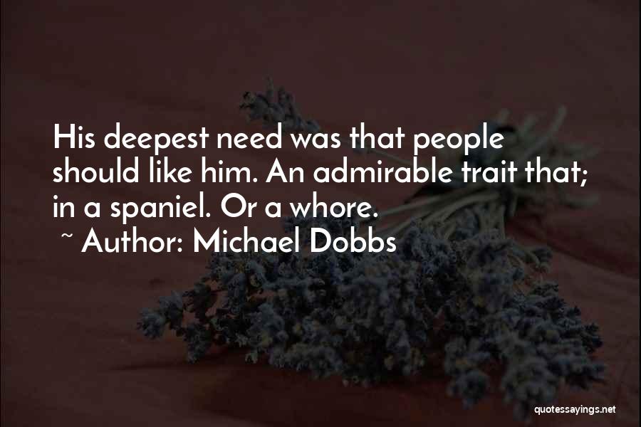 Michael Dobbs Quotes 754716
