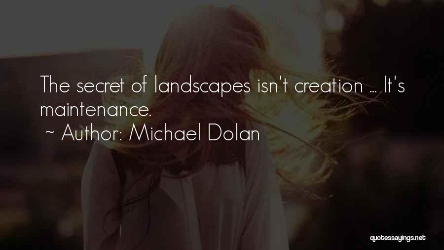 Michael Dolan Quotes 1021618