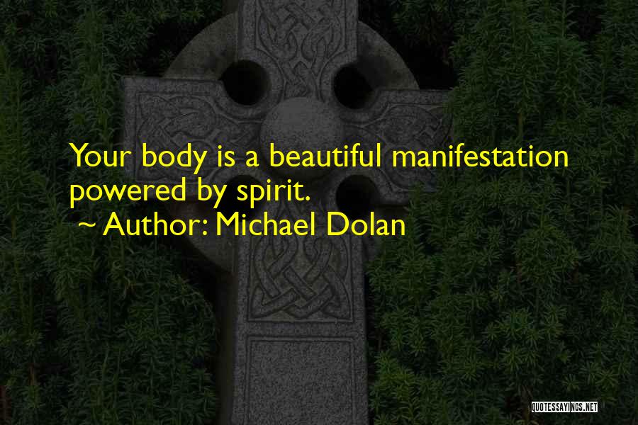 Michael Dolan Quotes 1558985