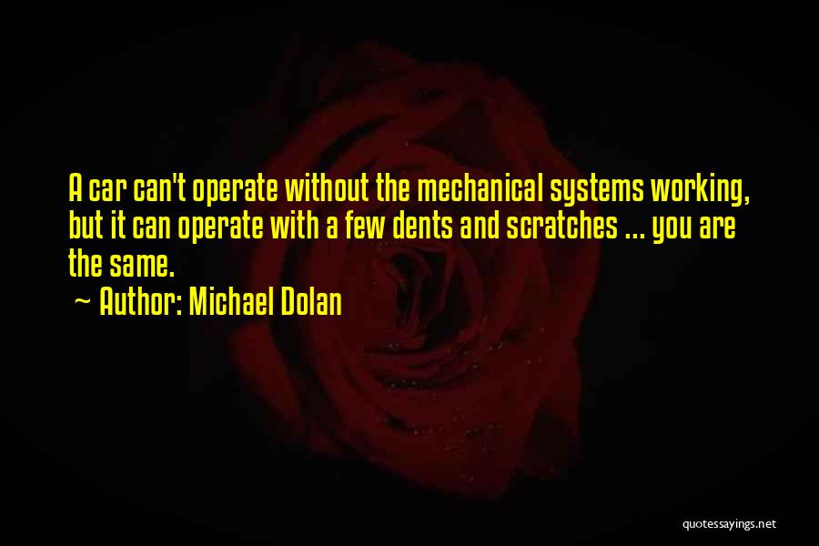 Michael Dolan Quotes 327169