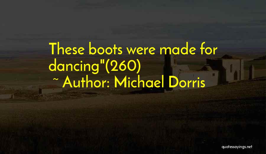 Michael Dorris Quotes 1117918