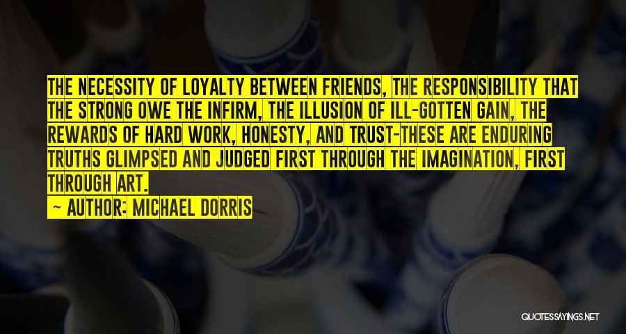 Michael Dorris Quotes 1243532