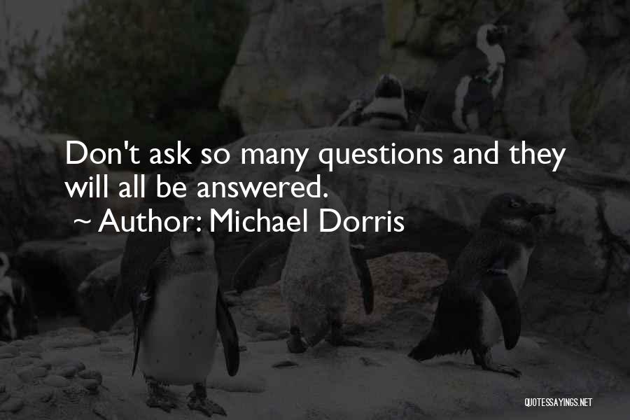 Michael Dorris Quotes 462249