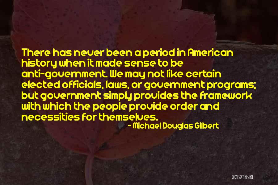 Michael Douglas Gilbert Quotes 2166934 Michael Douglas Gilbert Quotes 2166934